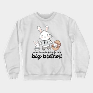 Big Brother Announcement Cute Bunny Family Design Crewneck Sweatshirt